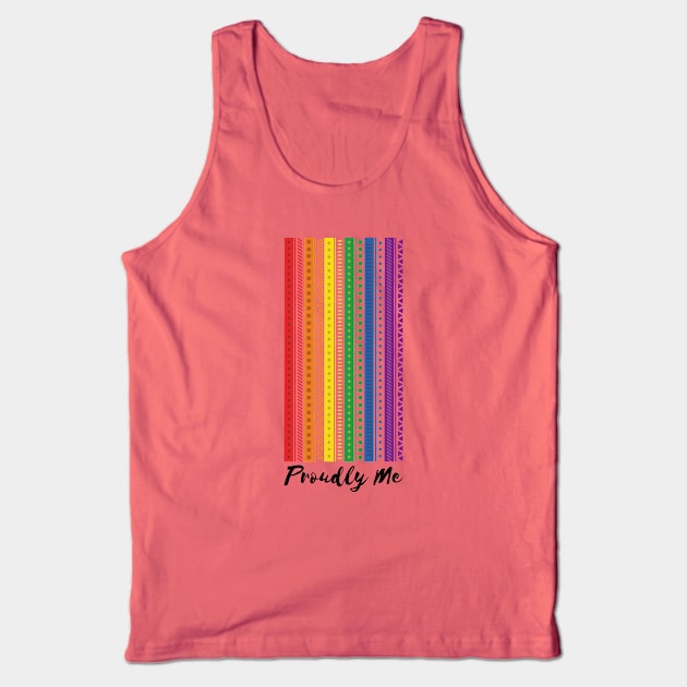 Proudly Me Tank Top by SixThirtyDesign